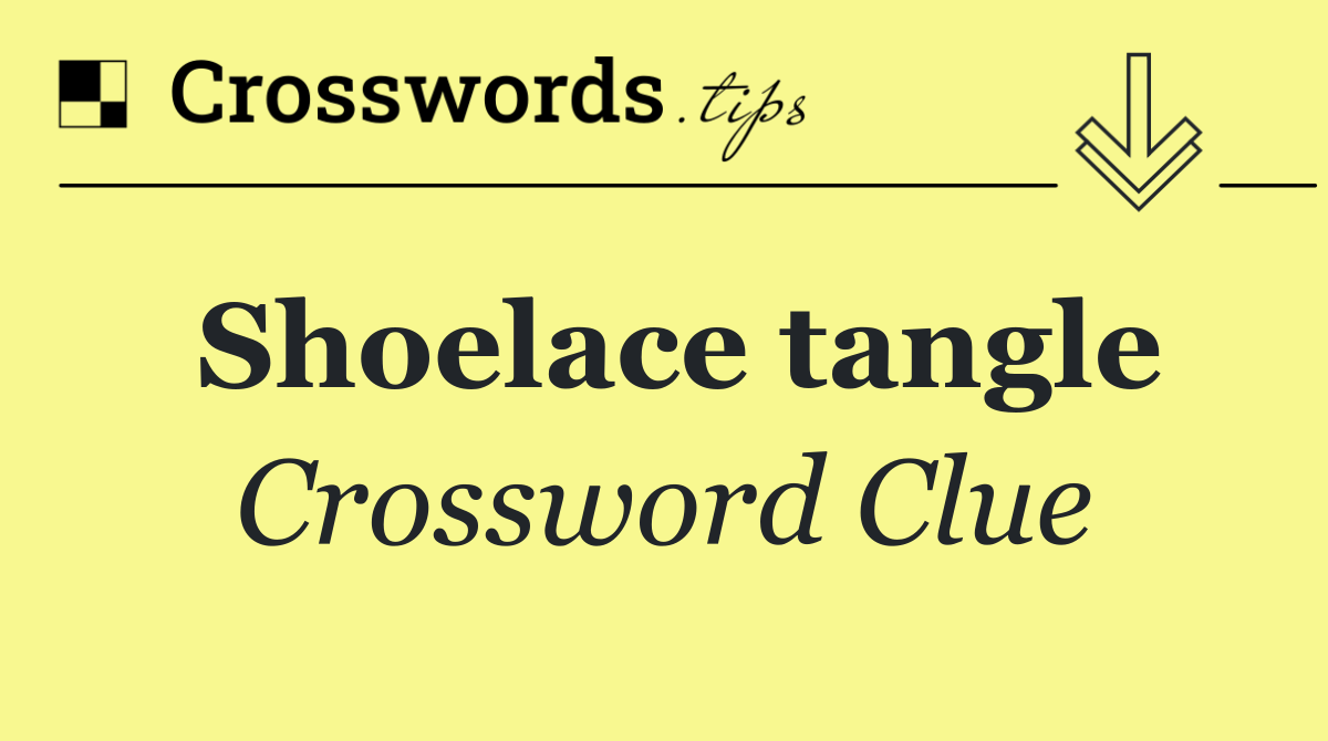 Shoelace tangle