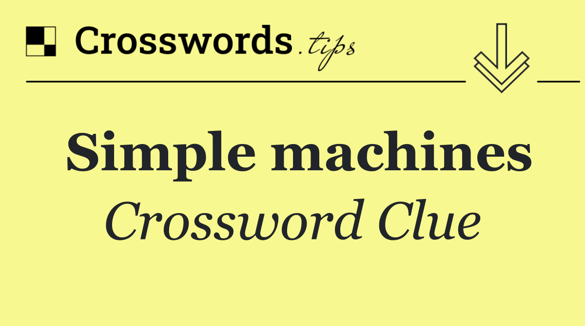 Simple machines