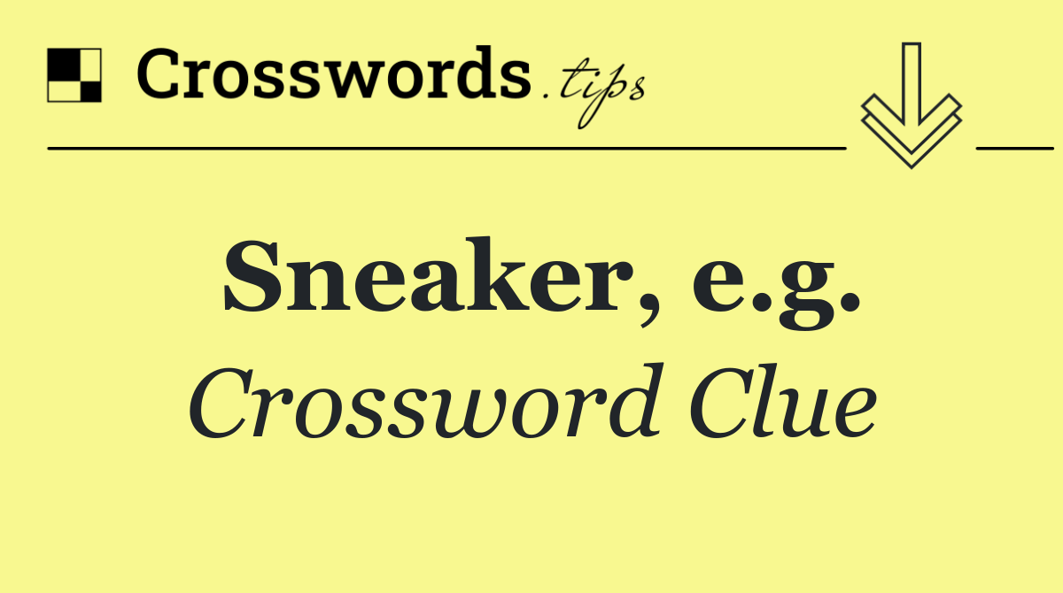 Sneaker, e.g.