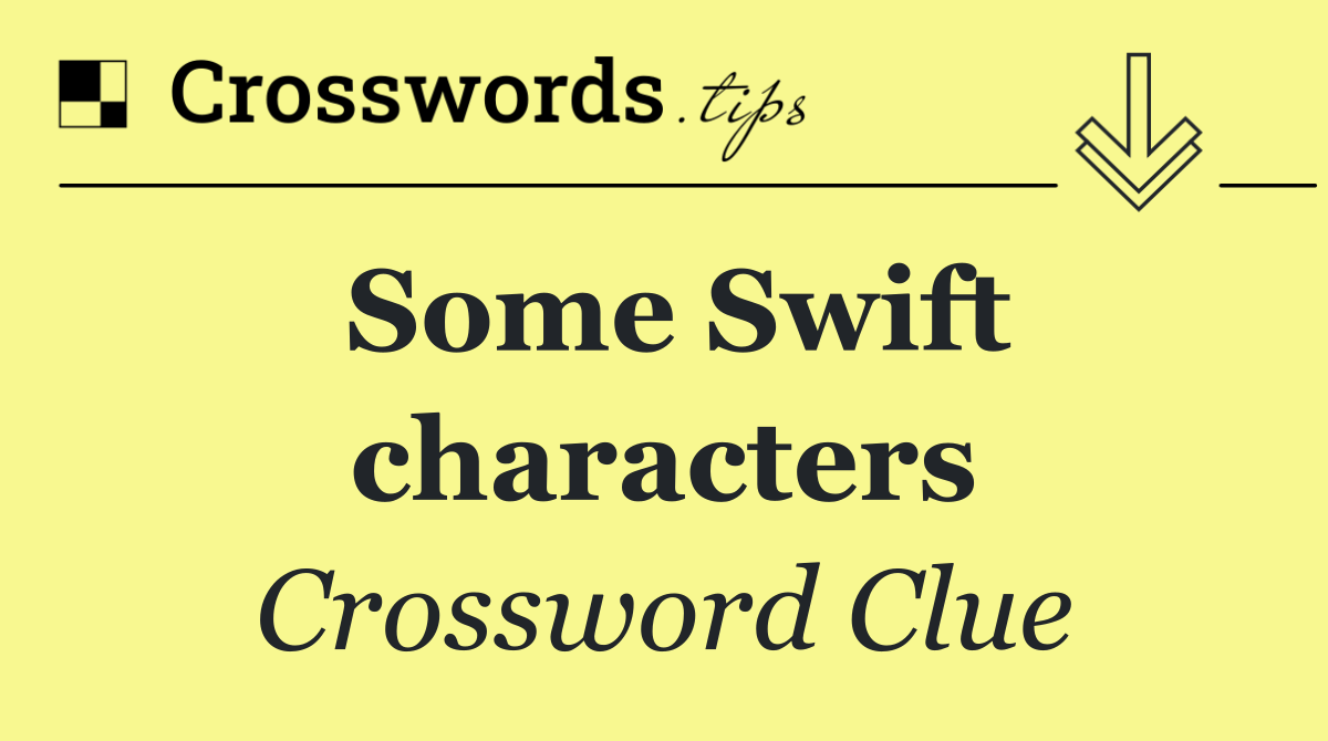 Some Swift characters