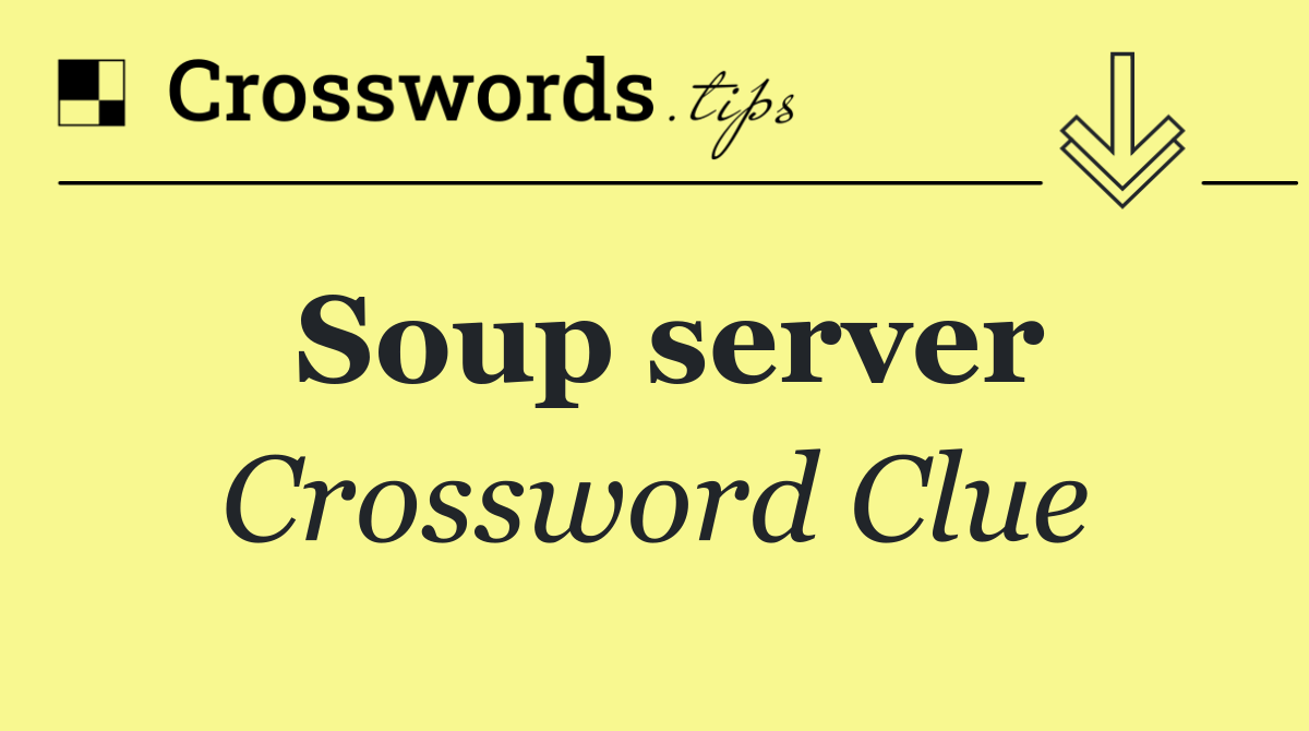 Soup server