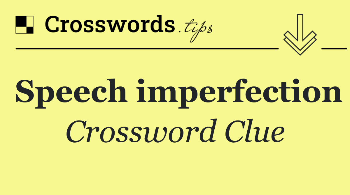 Speech imperfection