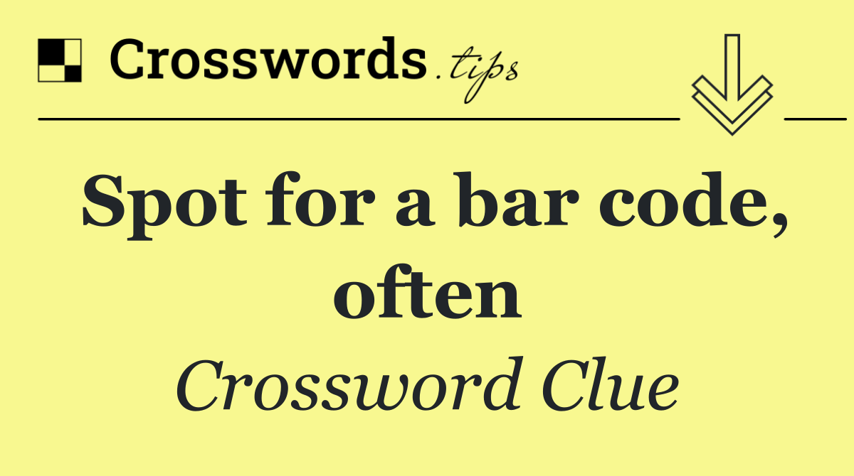 Spot for a bar code, often