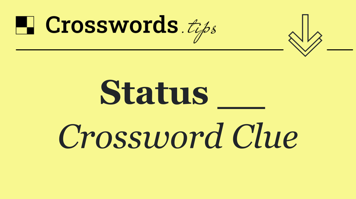 Status __