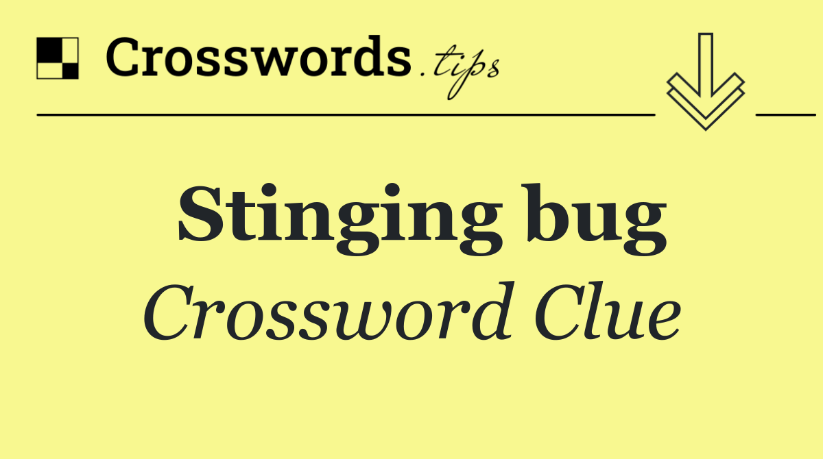 Stinging bug