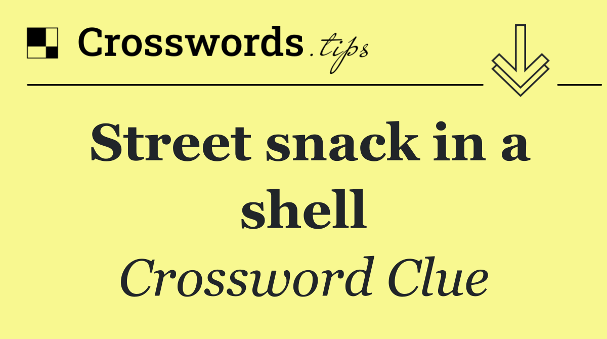 Street snack in a shell