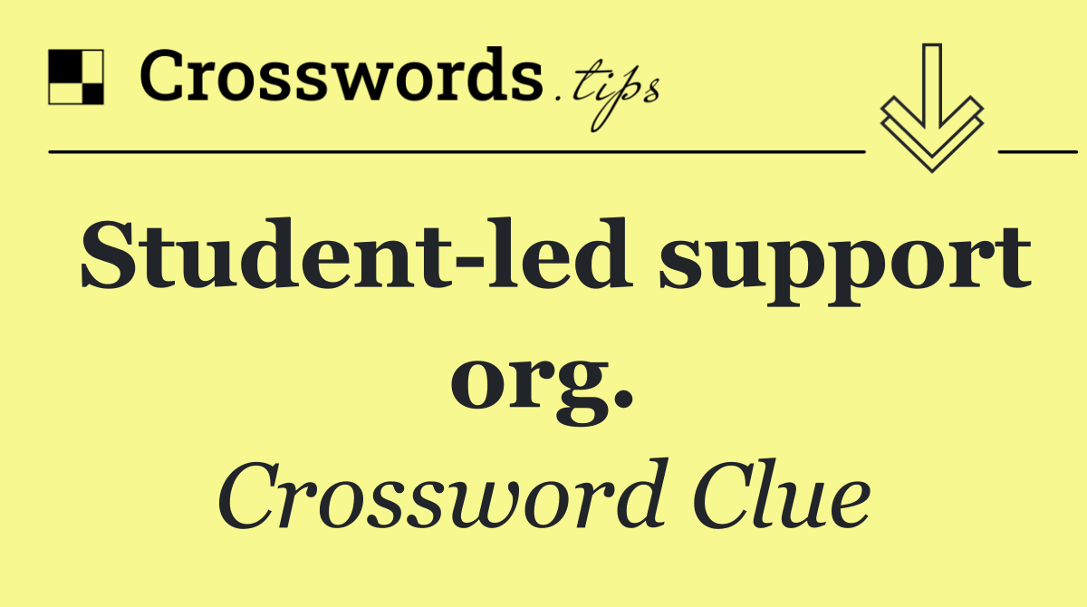 Student led support org.