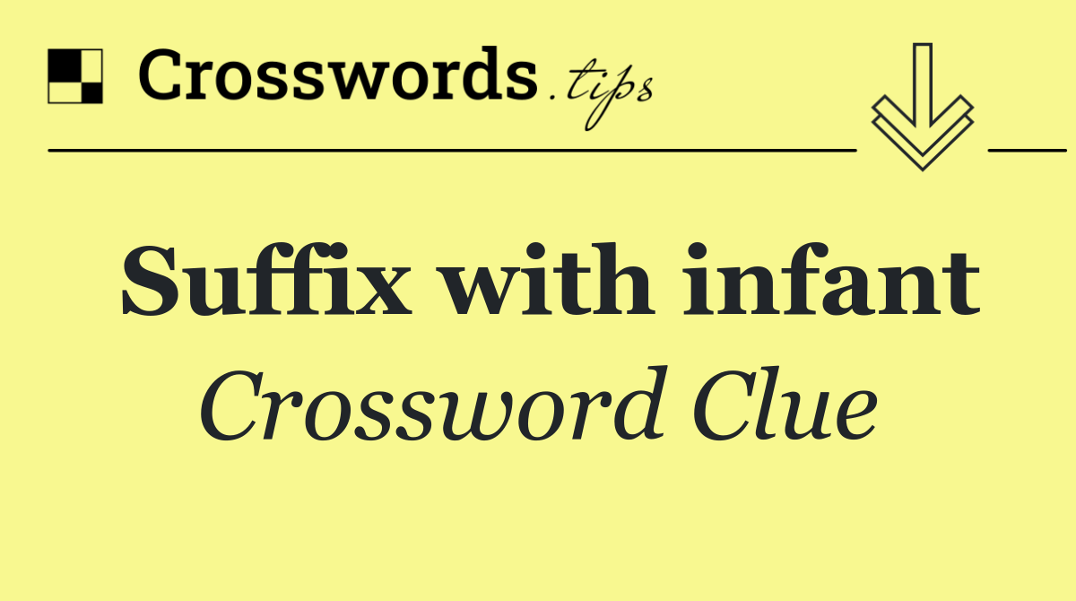 Suffix with infant