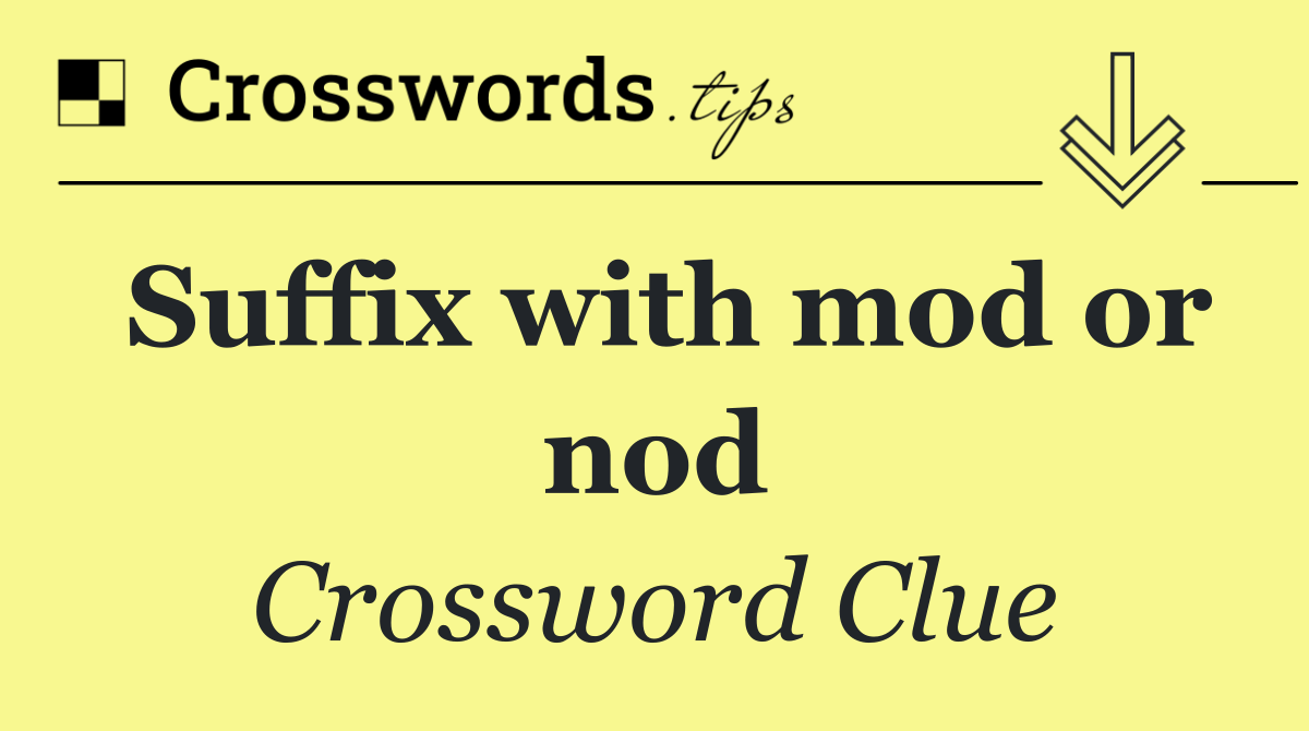 Suffix with mod or nod