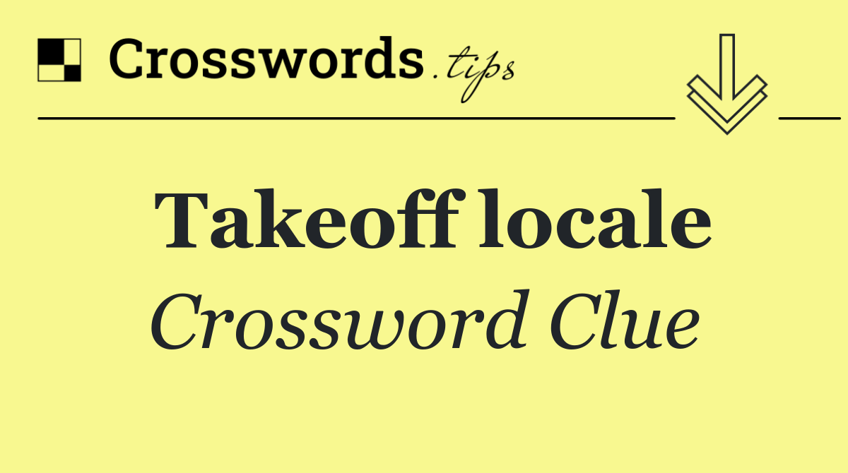Takeoff locale
