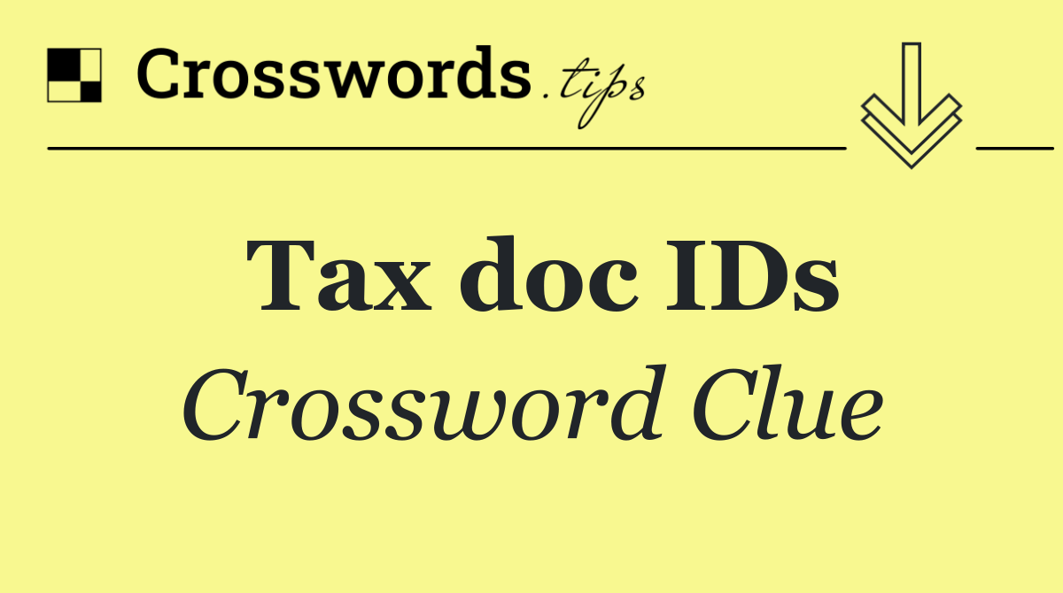 Tax doc IDs
