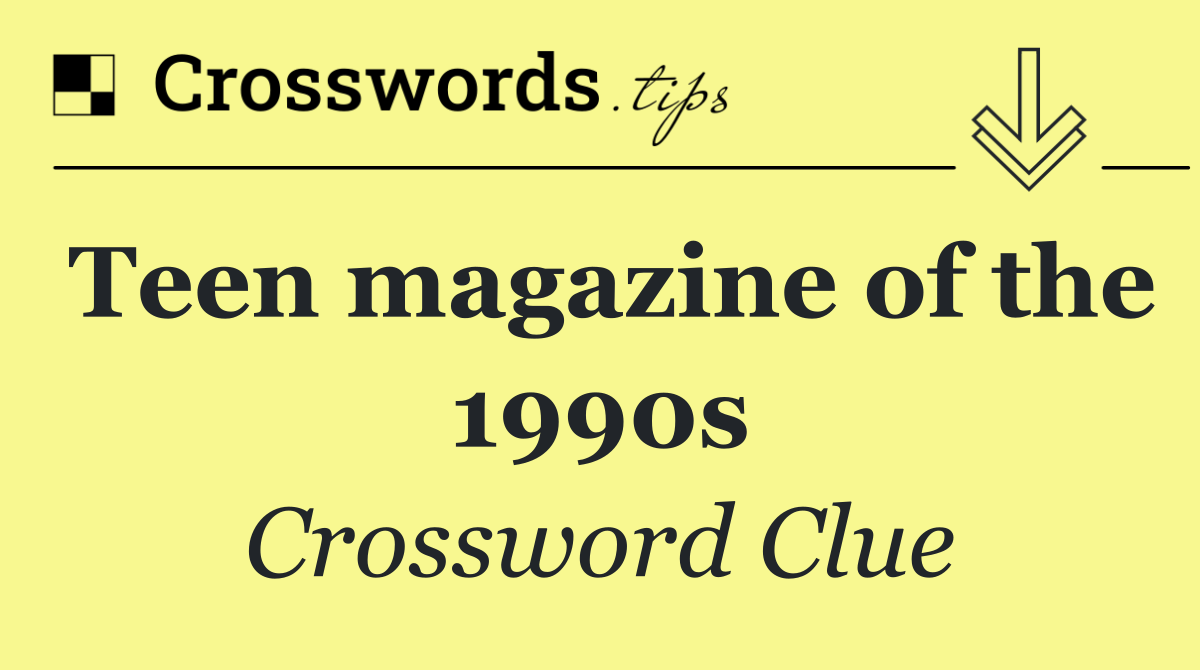 Teen magazine of the 1990s