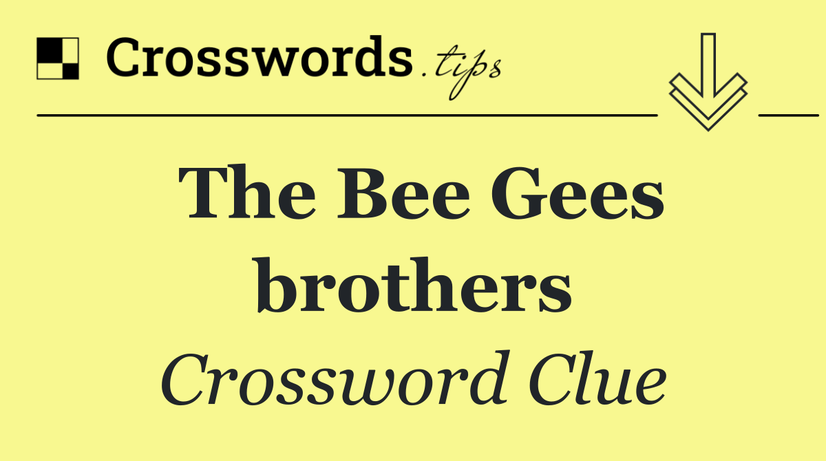 The Bee Gees brothers