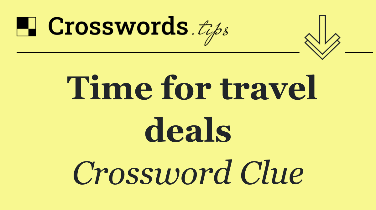 Time for travel deals