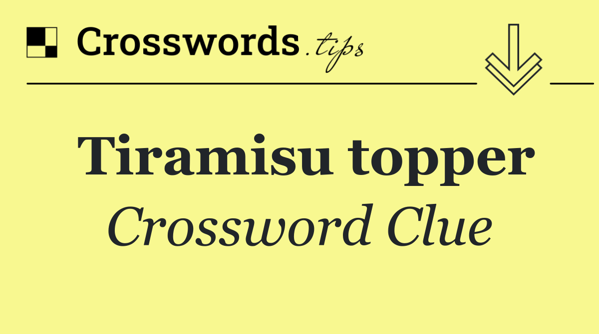 Tiramisu topper
