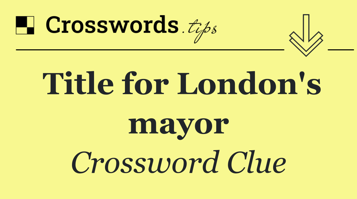 Title for London's mayor