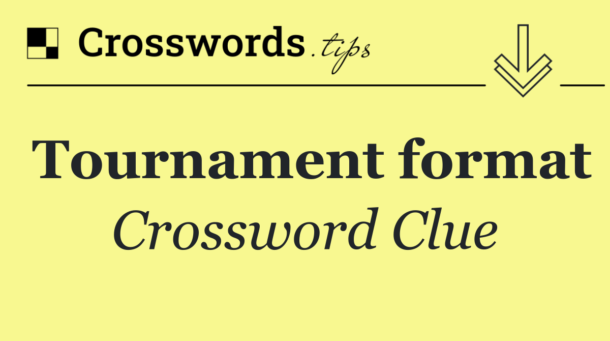 Tournament format
