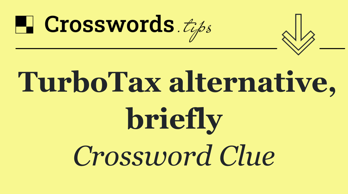 TurboTax alternative, briefly