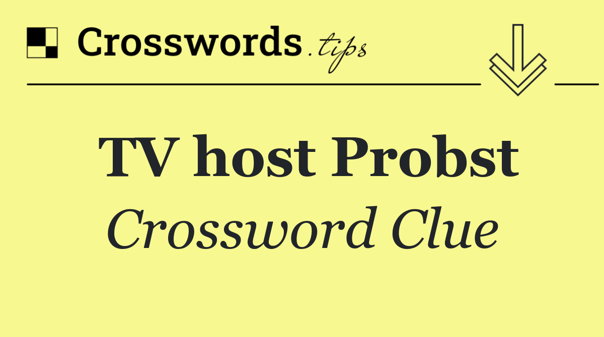 TV host Probst