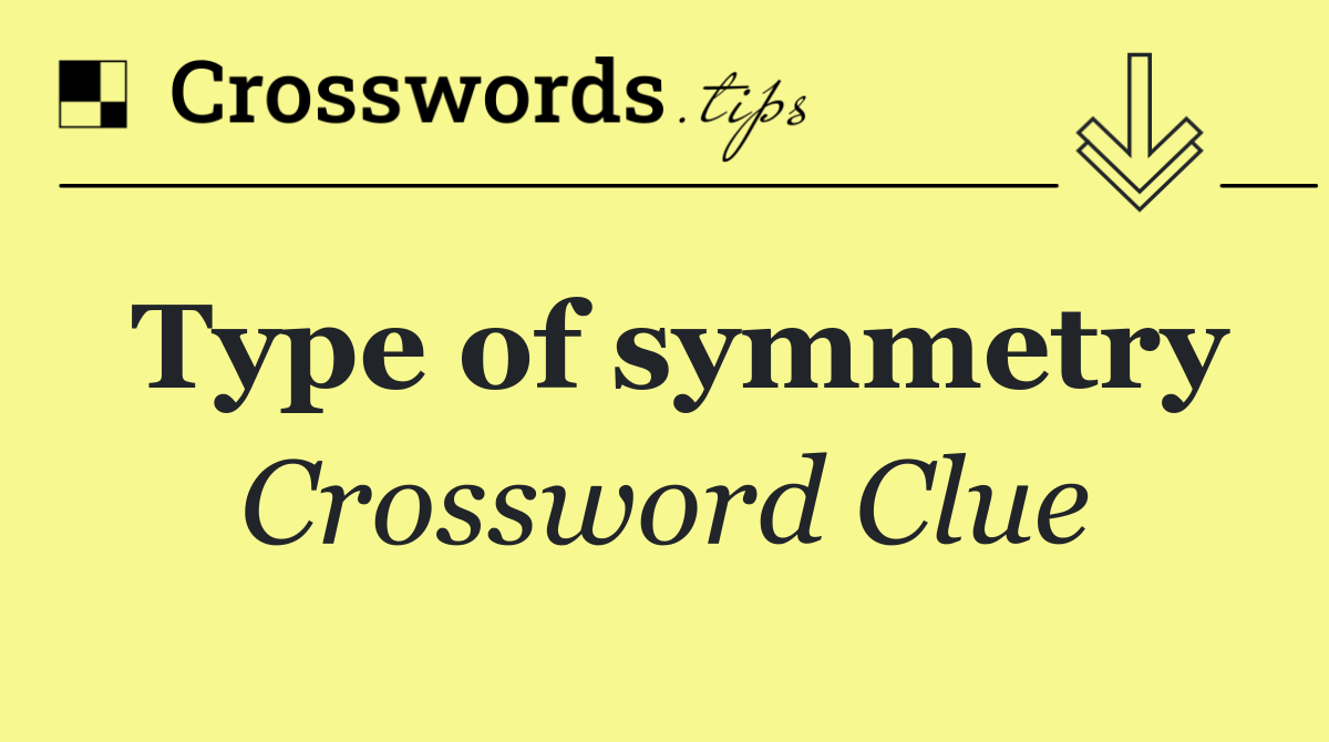 Type of symmetry