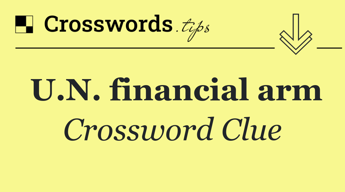 U.N. financial arm