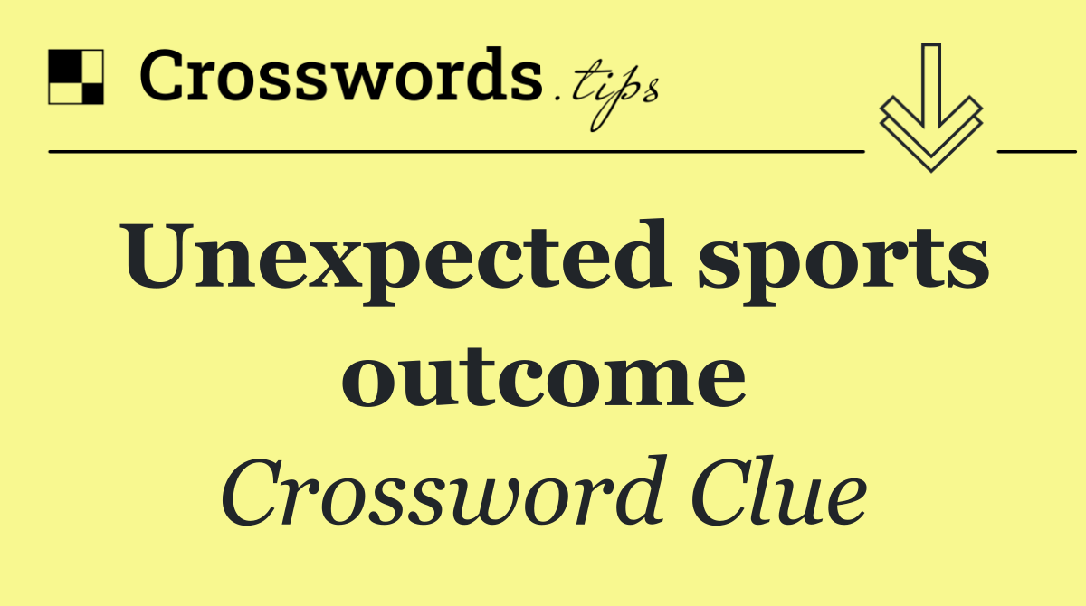 Unexpected sports outcome