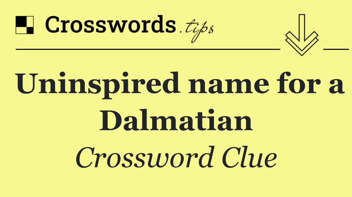Uninspired name for a Dalmatian
