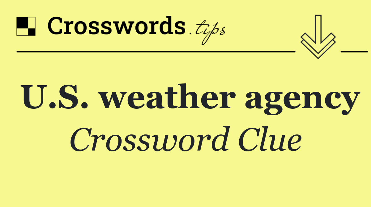 U.S. weather agency