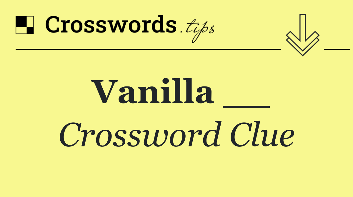 Vanilla __