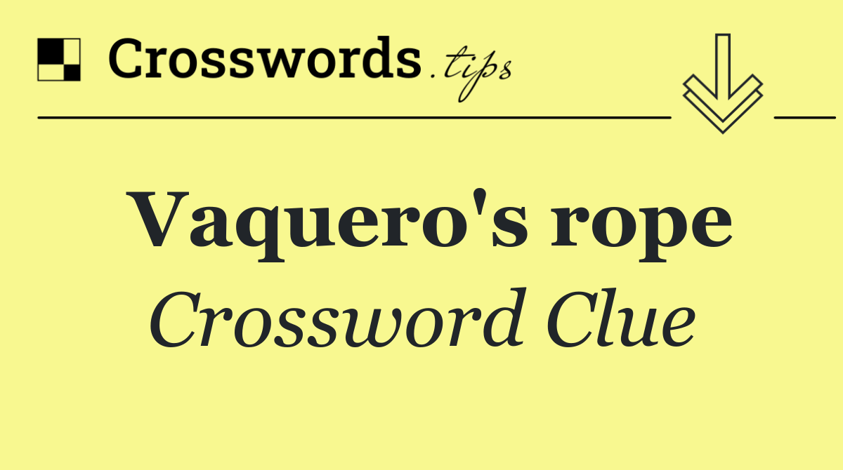 Vaquero's rope