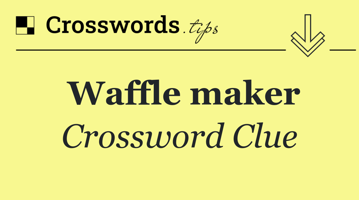 Waffle maker
