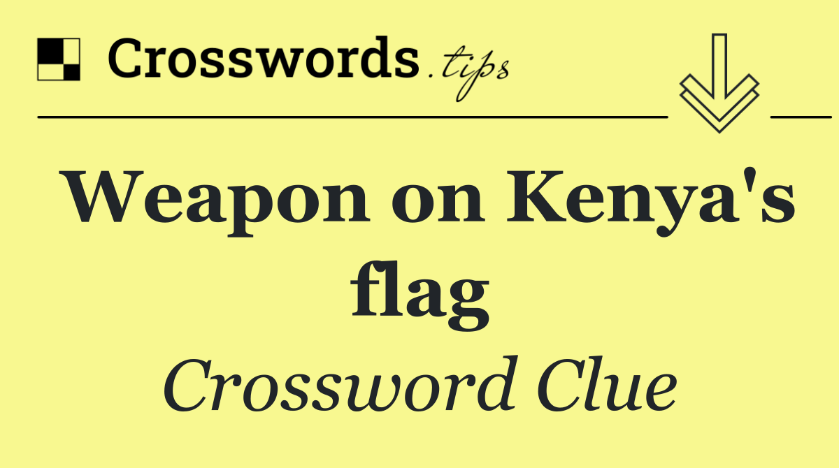 Weapon on Kenya's flag