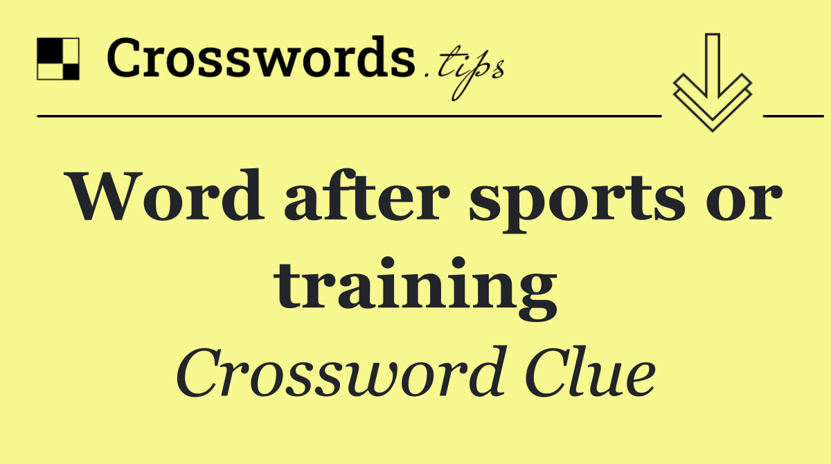 Word after sports or training