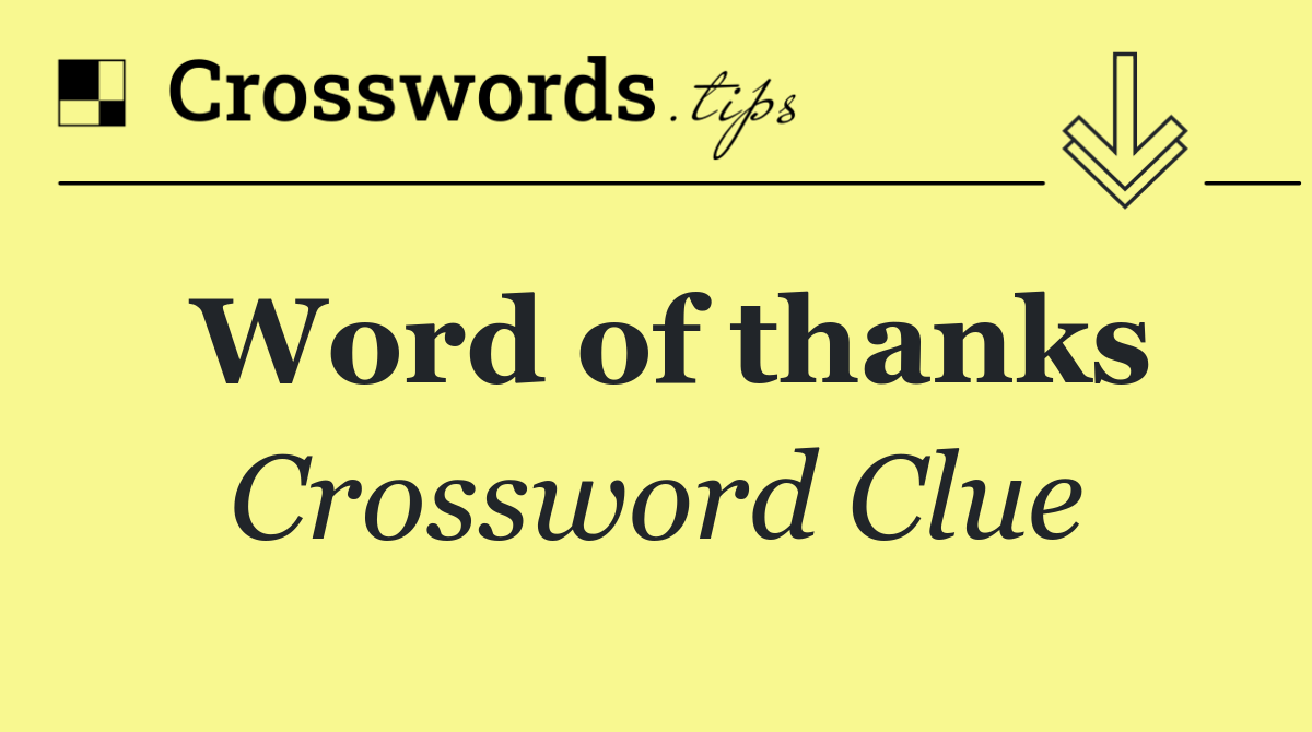 Word of thanks