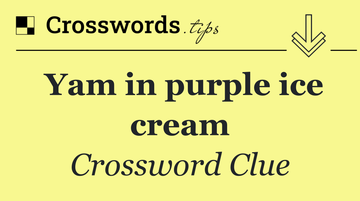 Yam in purple ice cream