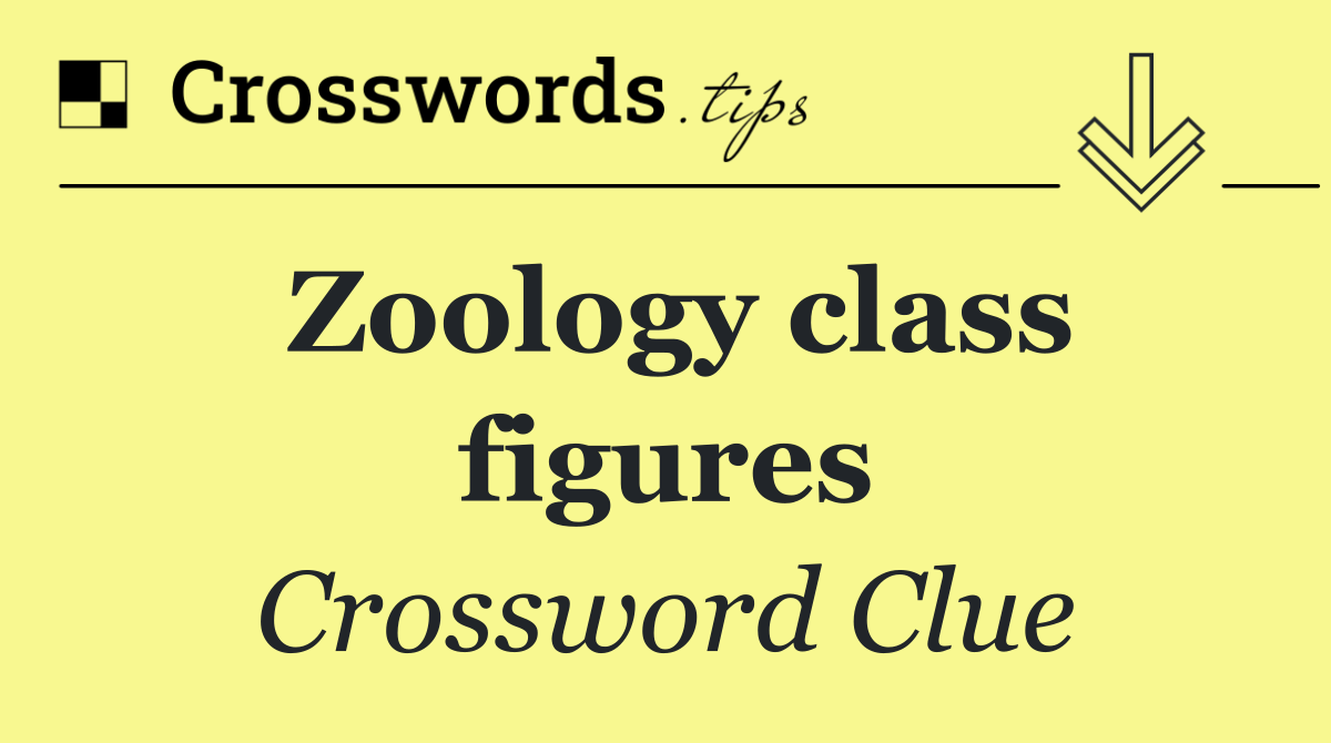 Zoology class figures