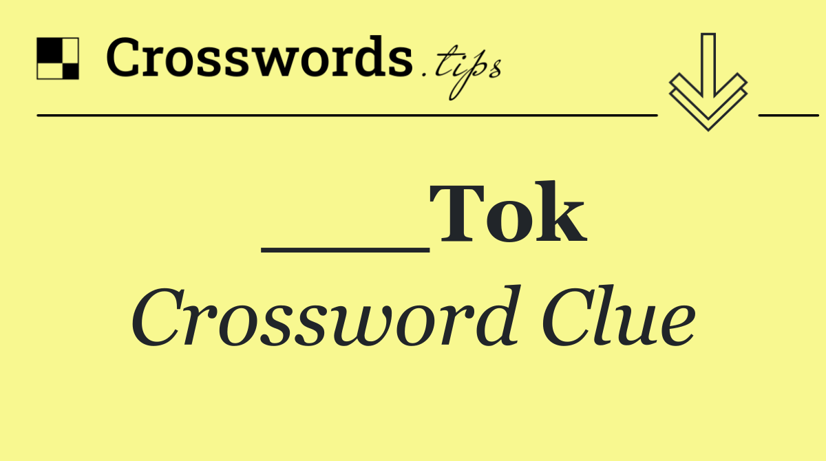___Tok
