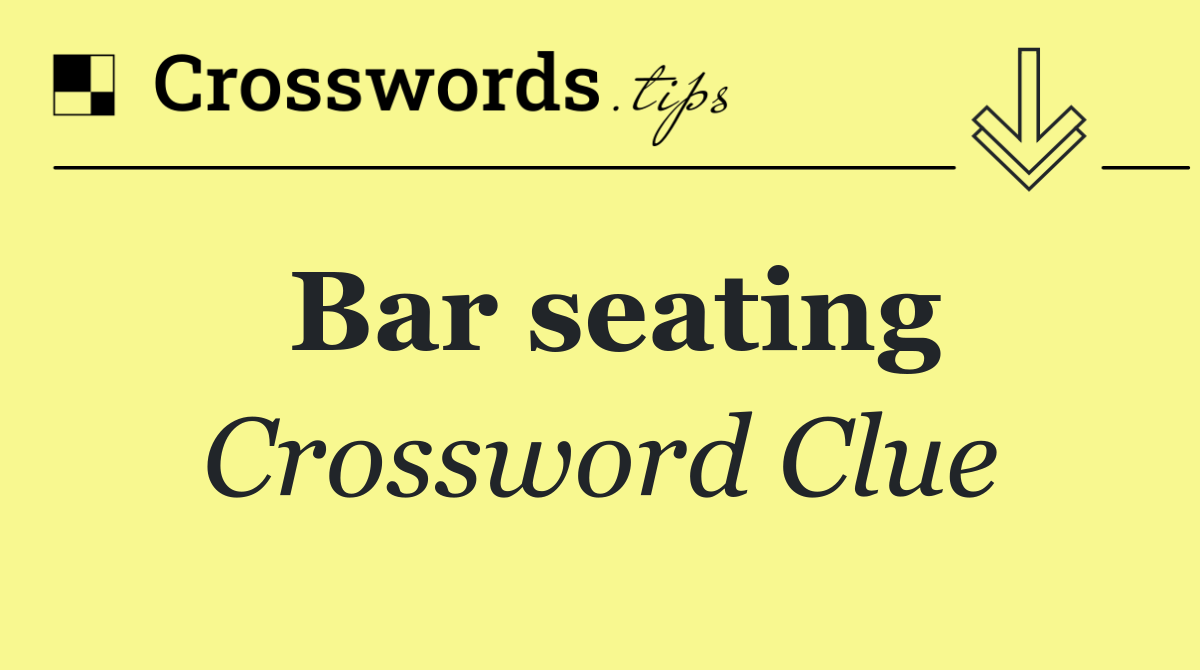 Bar seating