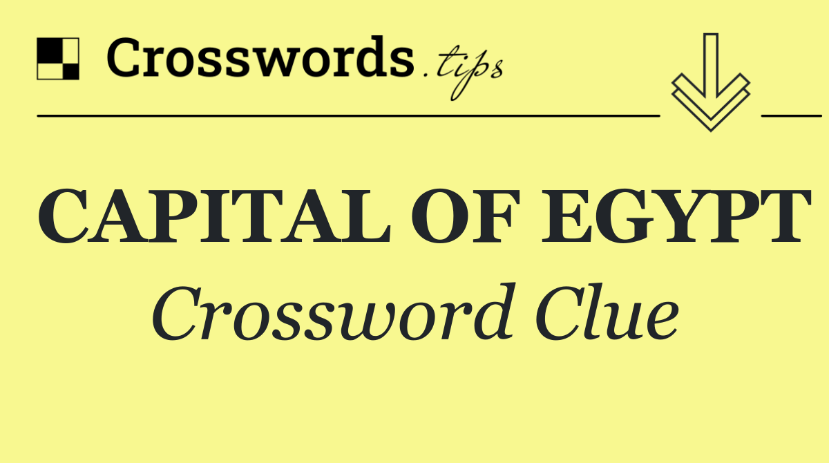CAPITAL OF EGYPT