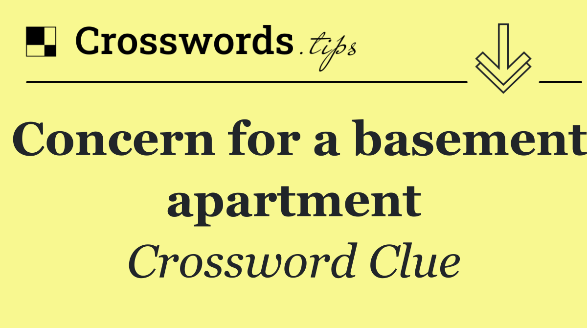 Concern for a basement apartment