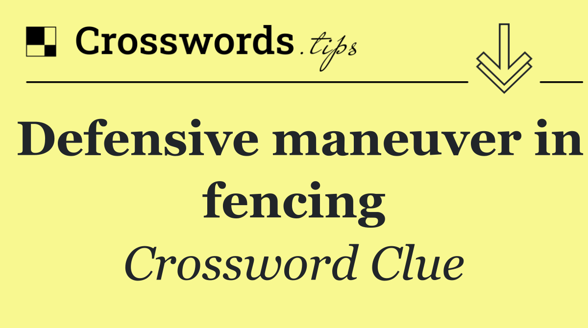Defensive maneuver in fencing