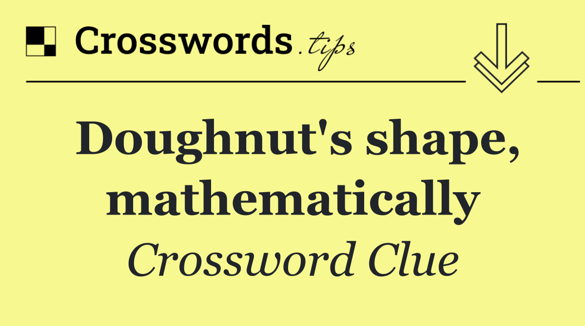 Doughnut's shape, mathematically