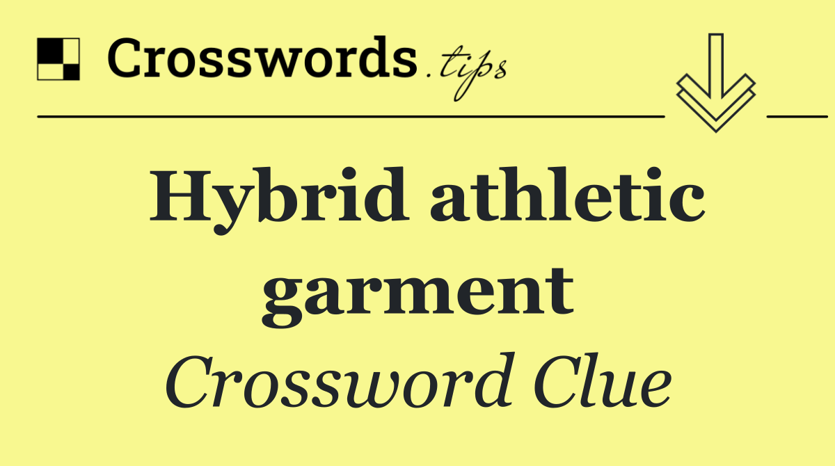 Hybrid athletic garment