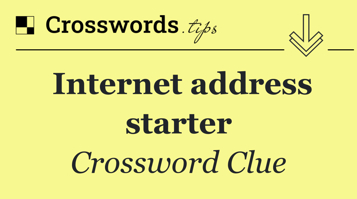 Internet address starter