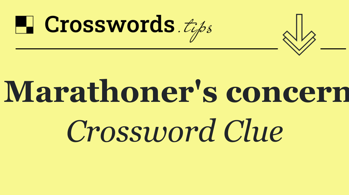 Marathoner's concern