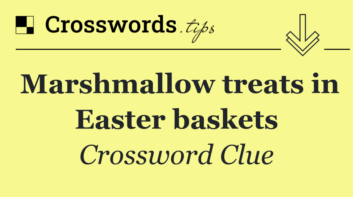 Marshmallow treats in Easter baskets