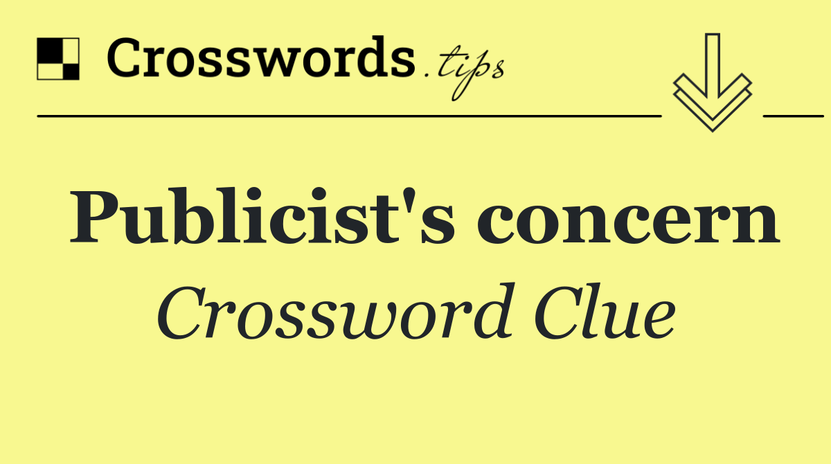 Publicist's concern