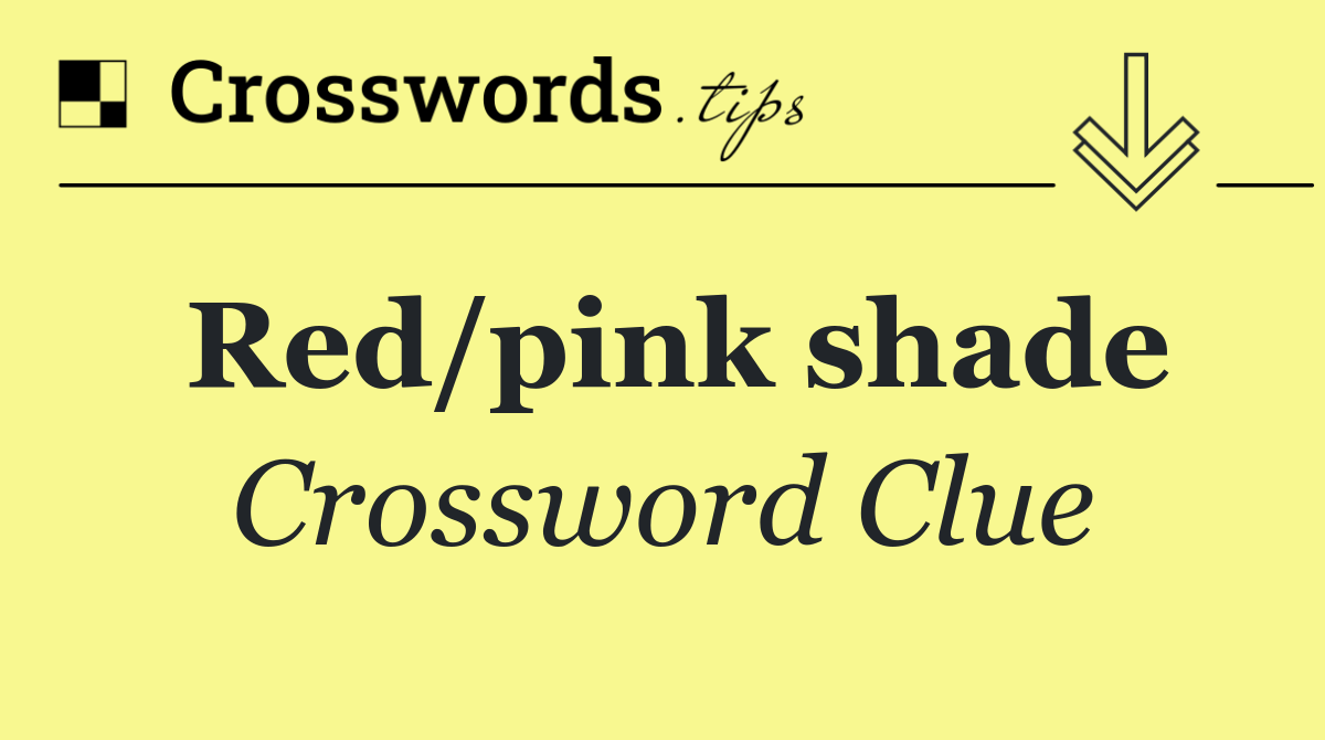 Red/pink shade