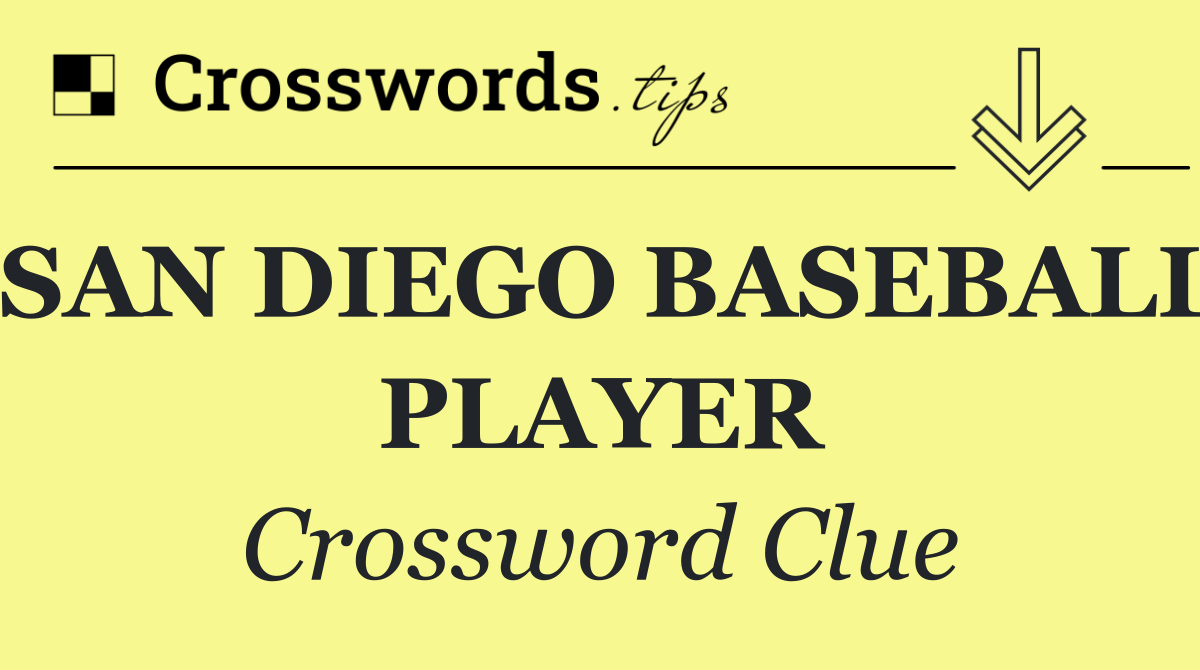 SAN DIEGO BASEBALL PLAYER