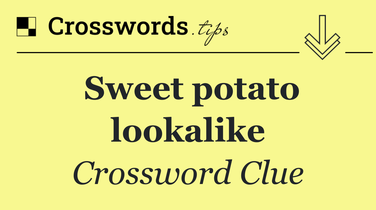 Sweet potato lookalike